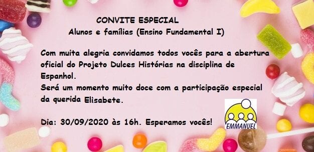 Projeto Dulces Historias – Instituto Educacional Emmanuel – Cajamar